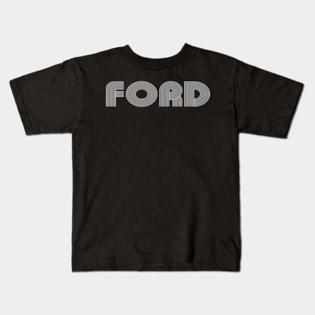 FORD Family Name Family Reunion Ideas Kids T-Shirt by Salimkaxdew